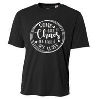 Some Call It Chaos We Call It Art Class Art Teacher Gift Cooling Performance Crew T-Shirt