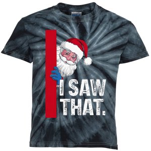 Santa Claus I Saw That Funny Christmas Santa Is Watching You Kids Tie-Dye T-Shirt