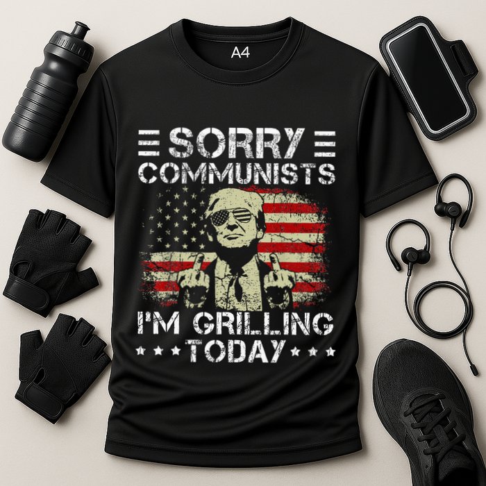 Sorry Communists IM Grilling Today Cooling Performance Crew T-Shirt