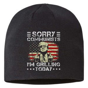 Sorry Communists IM Grilling Today Sustainable Beanie