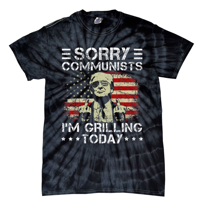 Sorry Communists IM Grilling Today Tie-Dye T-Shirt