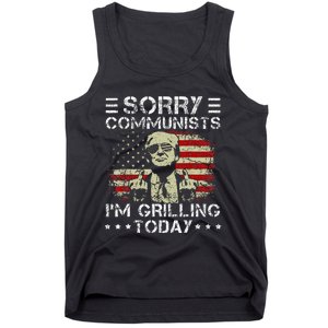 Sorry Communists IM Grilling Today Tank Top