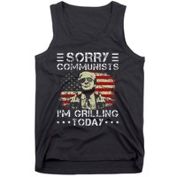 Sorry Communists IM Grilling Today Tank Top