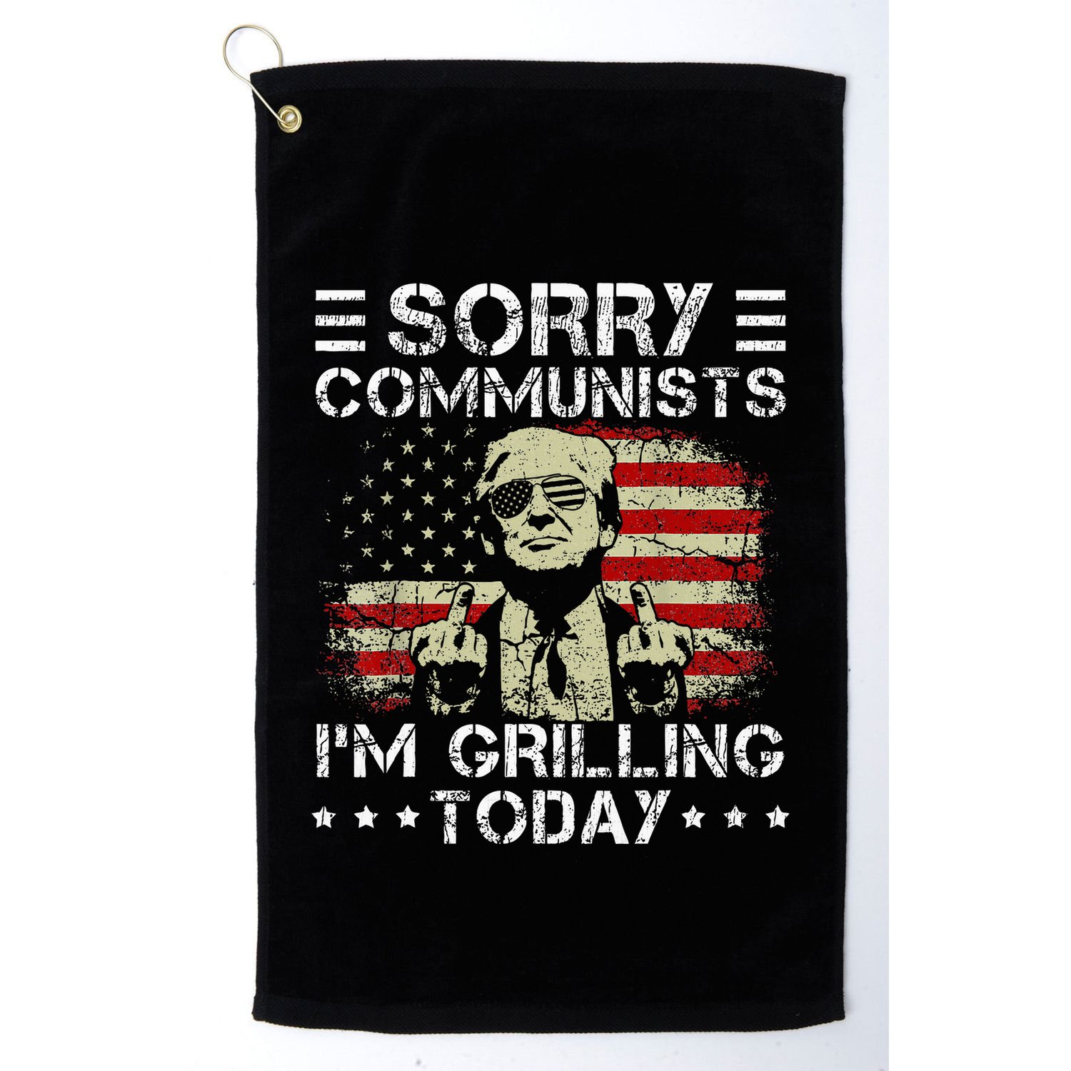 Sorry Communists IM Grilling Today Golf Towel