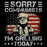 Sorry Communists IM Grilling Today Women's V-Neck T-Shirt