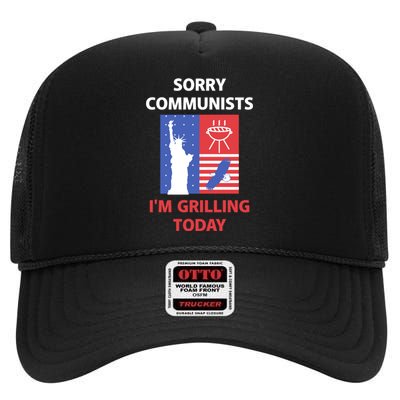 Sorry Communists Im Grilling Today High Crown Mesh Back Trucker Hat