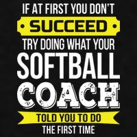 Softball Coach If At First You Dont Succeed Funny Ladies PosiCharge Tri-Blend Wicking Tank
