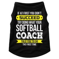 Softball Coach If At First You Dont Succeed Funny Doggie Tank