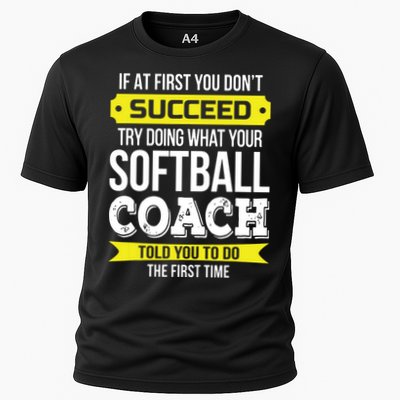 Softball Coach If At First You Dont Succeed Funny Performance Shirt