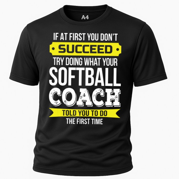 Softball Coach If At First You Dont Succeed Funny Performance Shirt