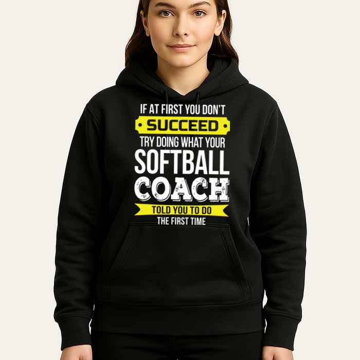 Softball Coach If At First You Dont Succeed Funny Hoodie
