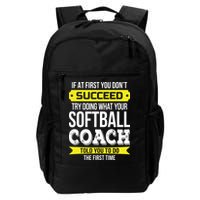 Softball Coach If At First You Dont Succeed Funny Backpack