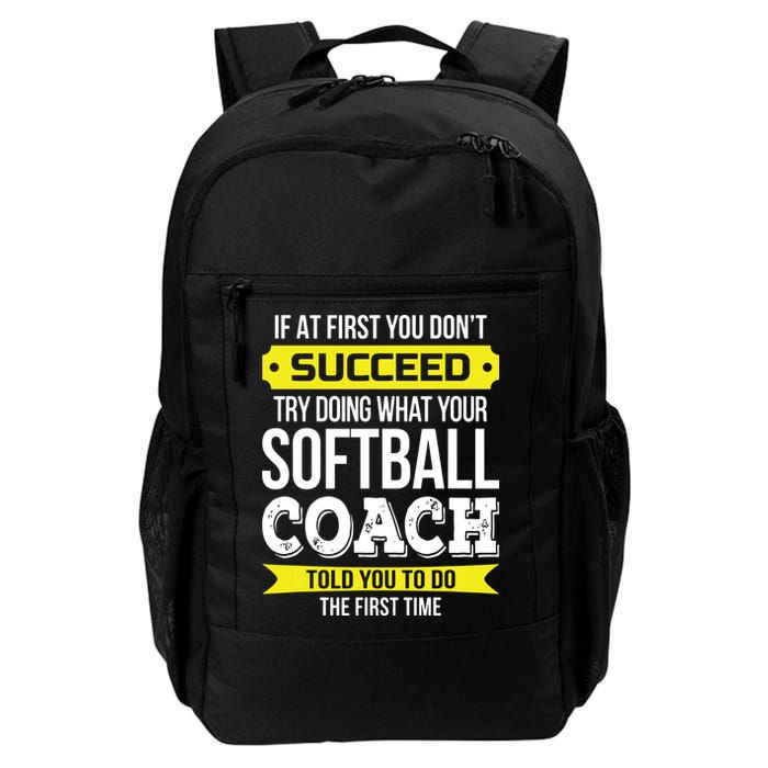 Softball Coach If At First You Dont Succeed Funny Backpack