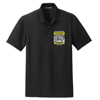 Softball Coach If At First You Dont Succeed Funny Dry Zone Grid Polo