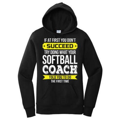 Softball Coach If At First You Dont Succeed Funny Women's Pullover Hoodie