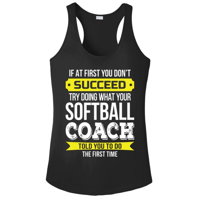 Softball Coach If At First You Dont Succeed Funny Ladies PosiCharge Competitor Racerback Tank
