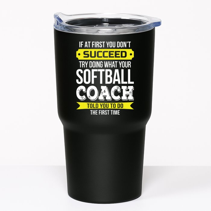 Softball Coach If At First You Dont Succeed Funny Tumbler