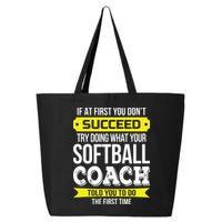 Softball Coach If At First You Dont Succeed Funny 25L Jumbo Tote