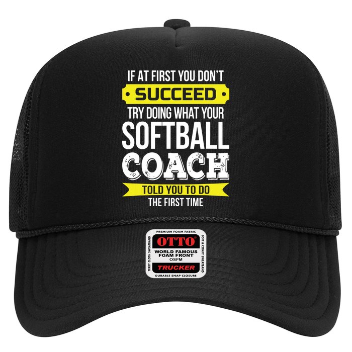 Softball Coach If At First You Dont Succeed Funny Trucker Hat