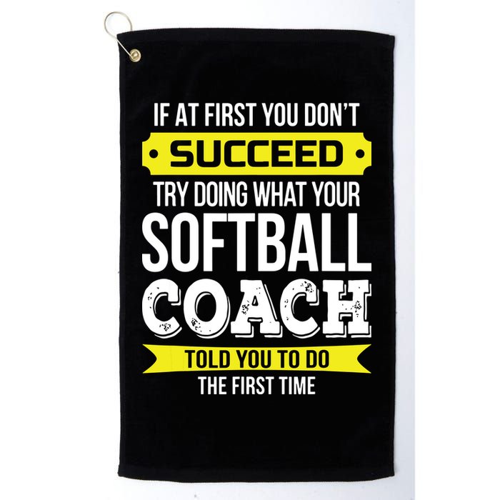 Softball Coach If At First You Dont Succeed Funny Golf Towel