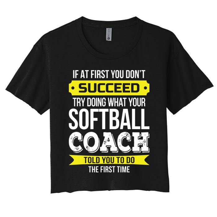 Softball Coach If At First You Dont Succeed Funny Crop Top