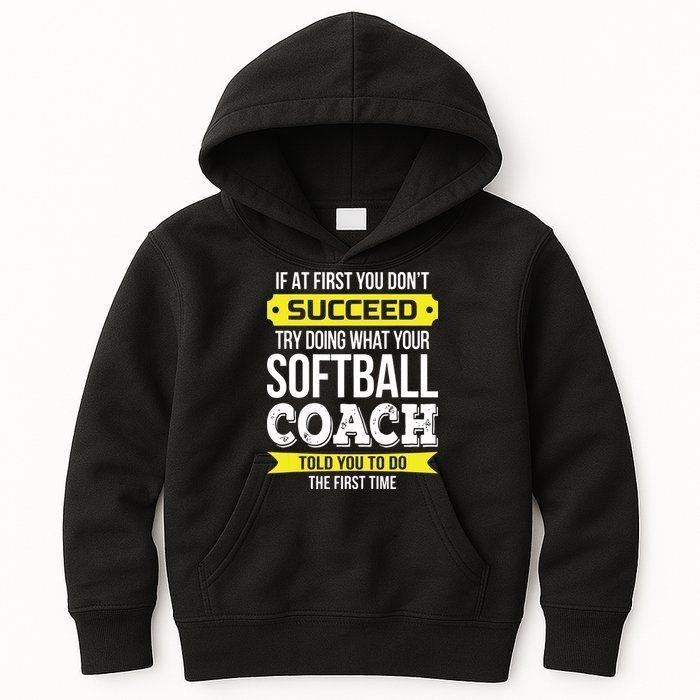 Softball Coach If At First You Dont Succeed Funny Kids Hoodie