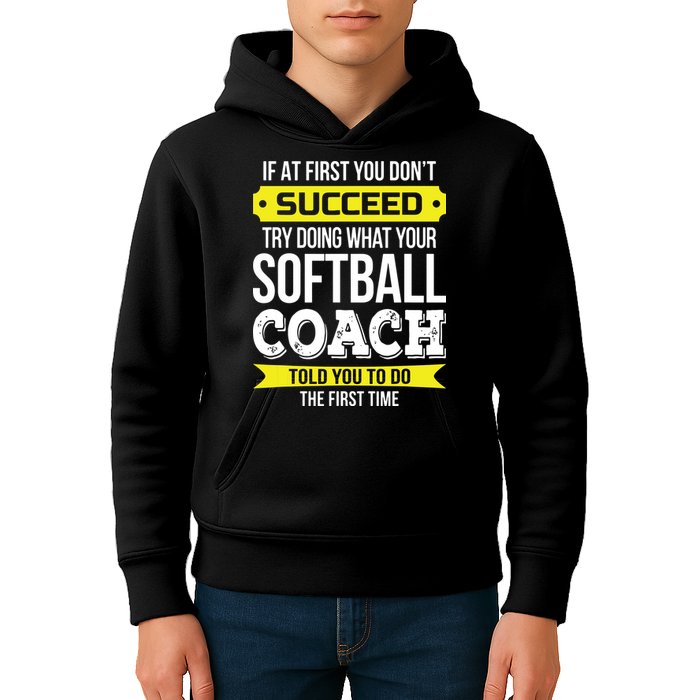 Softball Coach If At First You Dont Succeed Funny Kids Hoodie