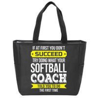 Softball Coach If At First You Dont Succeed Funny Zip Tote Bag