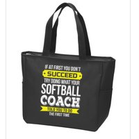 Softball Coach If At First You Dont Succeed Funny Zip Tote Bag