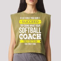 Softball Coach If At First You Dont Succeed Funny Garment-Dyed Women's Muscle Tee