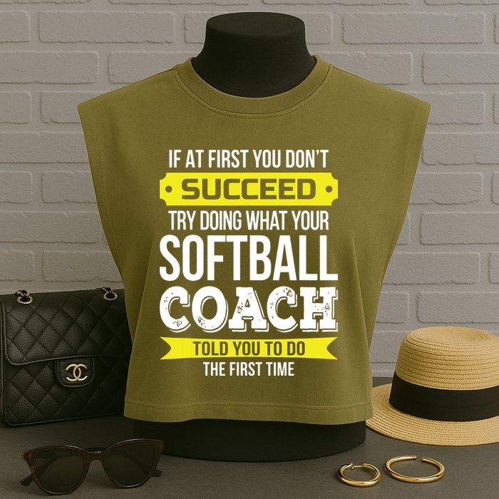 Softball Coach If At First You Dont Succeed Funny Garment-Dyed Women's Muscle Tee