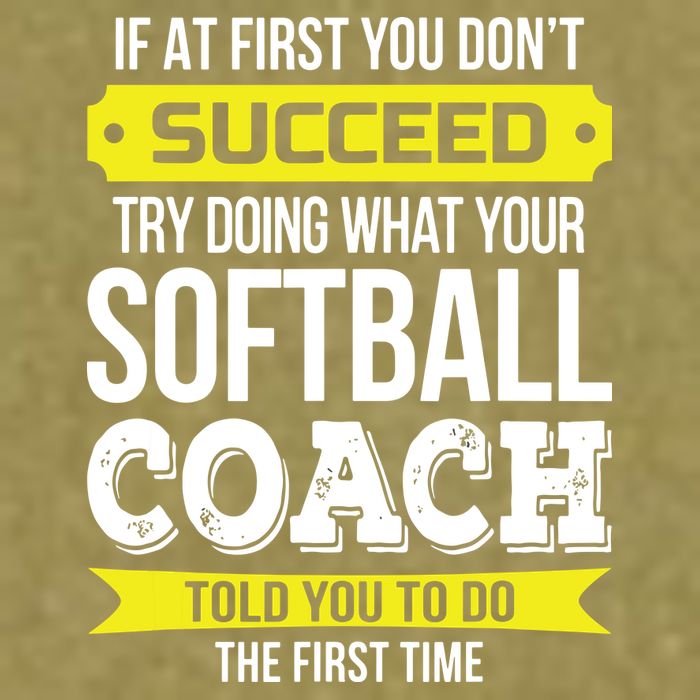 Softball Coach If At First You Dont Succeed Funny Garment-Dyed Women's Muscle Tee