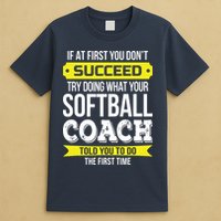 Softball Coach If At First You Dont Succeed Funny T-Shirt