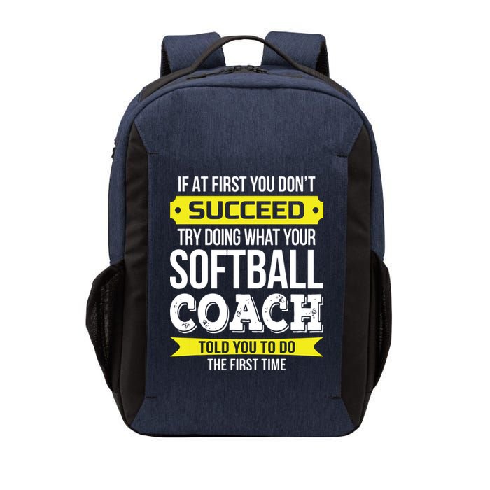 Softball Coach If At First You Dont Succeed Funny Vector Backpack