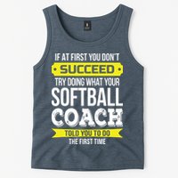 Softball Coach If At First You Dont Succeed Funny Tank Top