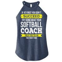 Softball Coach If At First You Dont Succeed Funny Women's Perfect Tri Rocker Tank