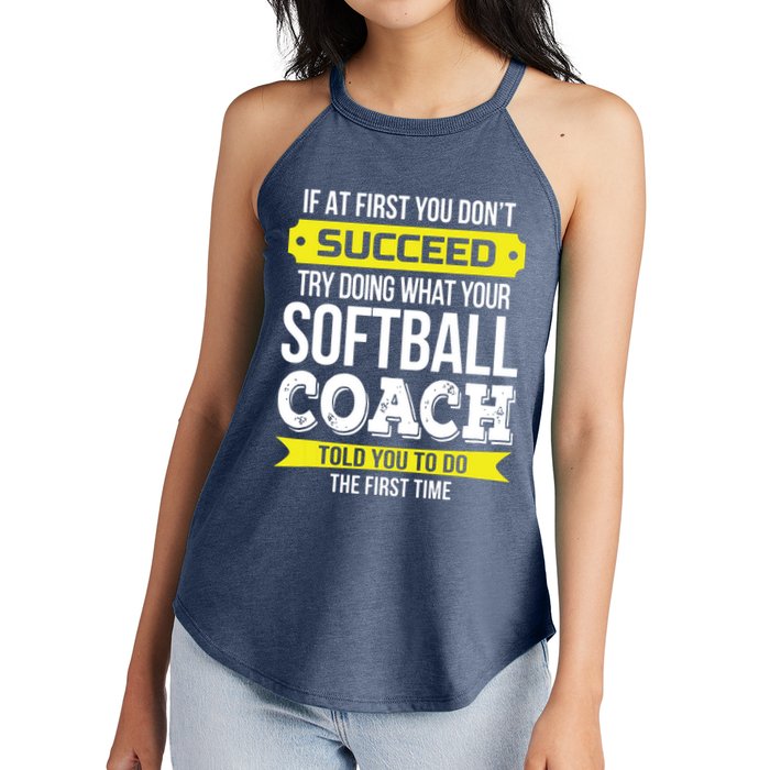 Softball Coach If At First You Dont Succeed Funny Women's Perfect Tri Rocker Tank