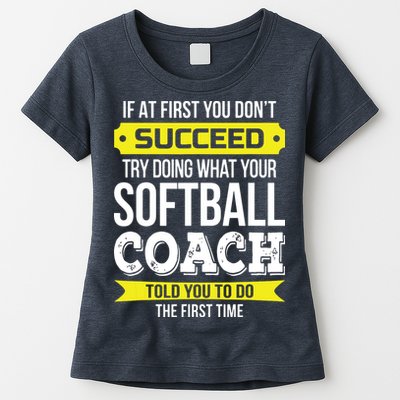 Softball Coach If At First You Dont Succeed Funny Womens T-Shirt