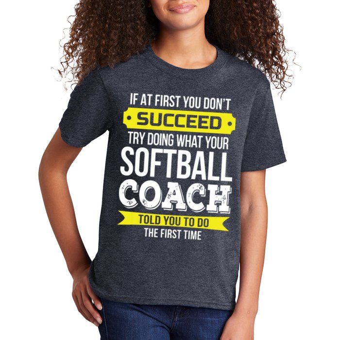 Softball Coach If At First You Dont Succeed Funny Kids T-Shirt