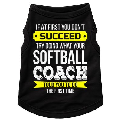 Softball Coach If At First You Dont Succeed Funny Doggie Tank