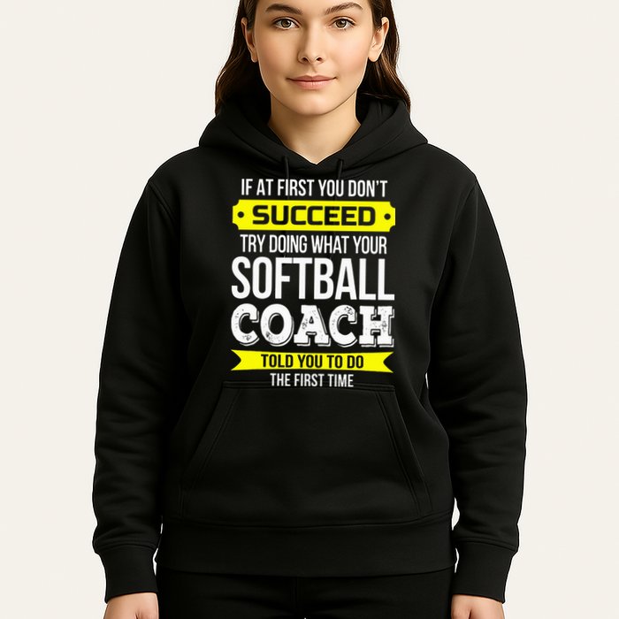 Softball Coach If At First You Dont Succeed Funny Hoodie