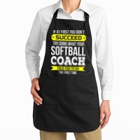Softball Coach If At First You Dont Succeed Funny Apron