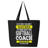 Softball Coach If At First You Dont Succeed Funny 25L Jumbo Tote