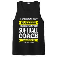 Softball Coach If At First You Dont Succeed Funny PosiCharge Competitor Tank