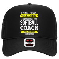 Softball Coach If At First You Dont Succeed Funny Trucker Hat