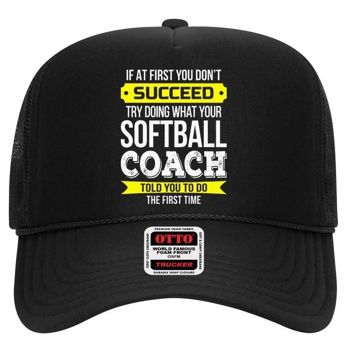 Softball Coach If At First You Dont Succeed Funny Trucker Hat