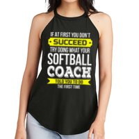 Softball Coach If At First You Dont Succeed Funny Women's Perfect Tri Rocker Tank