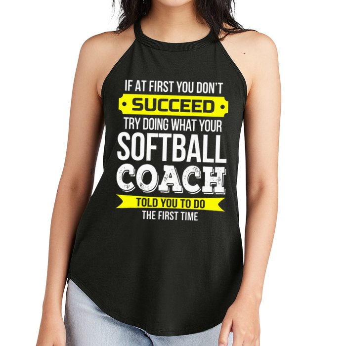 Softball Coach If At First You Dont Succeed Funny Women's Perfect Tri Rocker Tank