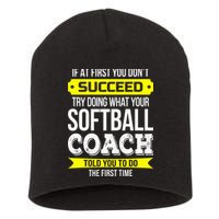 Softball Coach If At First You Dont Succeed Funny Short Acrylic Beanie
