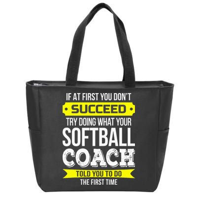 Softball Coach If At First You Dont Succeed Funny Zip Tote Bag